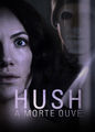 Hush - A Morte Ouve | filmes-netflix.blogspot.com